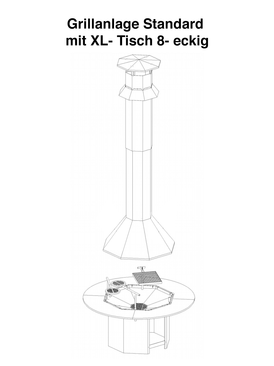 Grillanlage-XL 8- eckig Grillanlage-XL 8- eckig