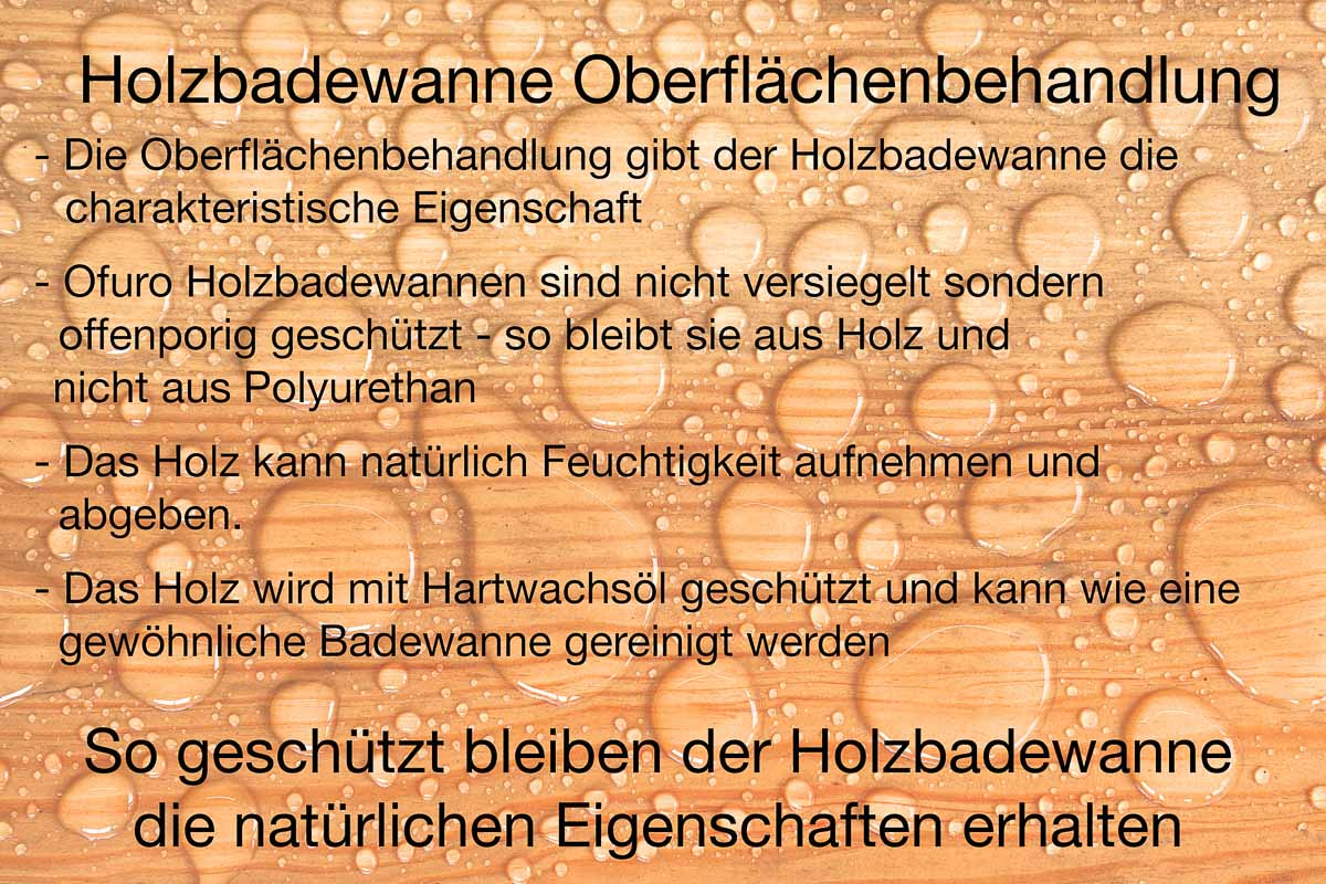 Ofuro Holzbadewanne - Oberflächenbehandlung